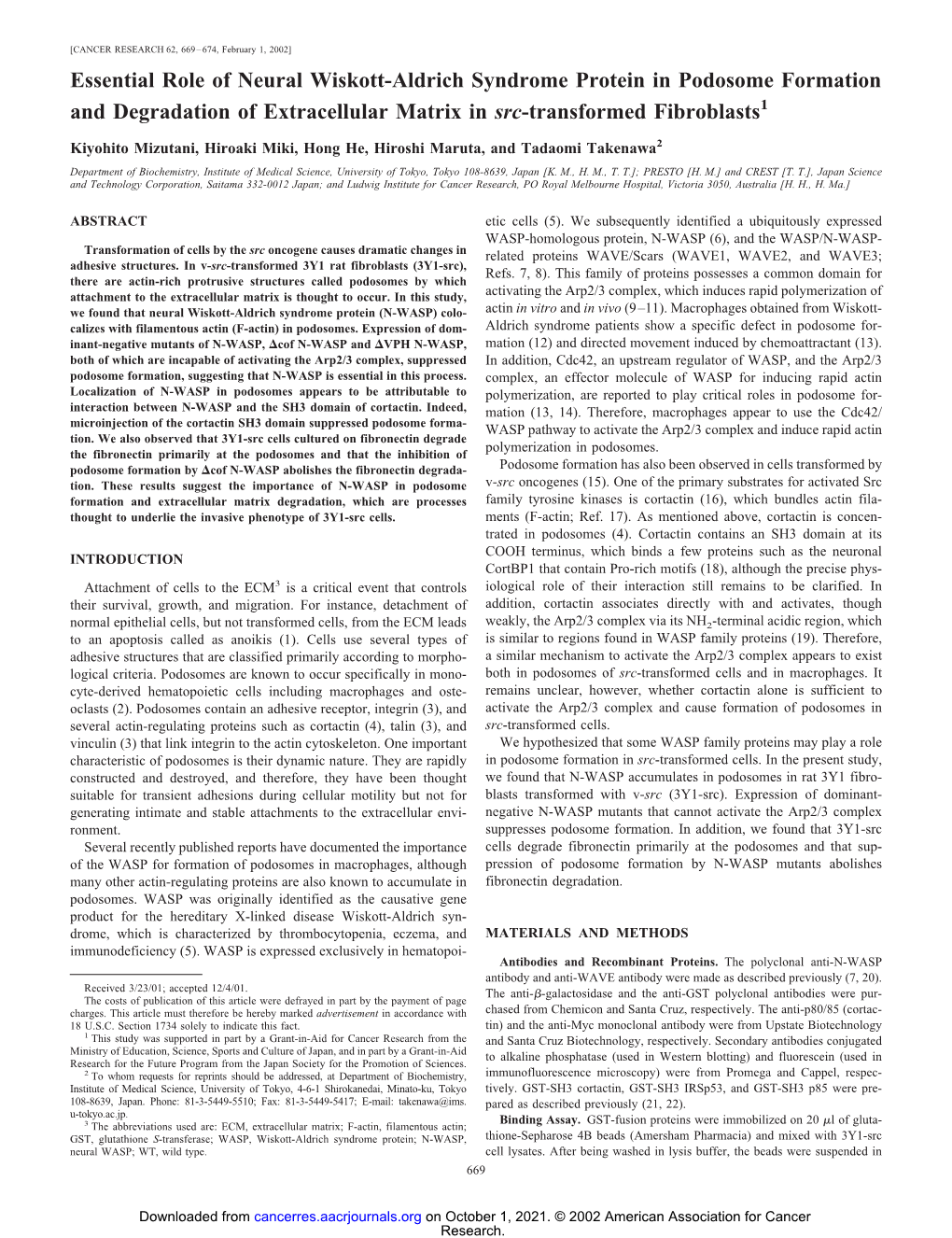 Essential Role of Neural Wiskott-Aldrich Syndrome Protein in Podosome Formation and Degradation of Extracellular Matrix in Src-Transformed Fibroblasts1