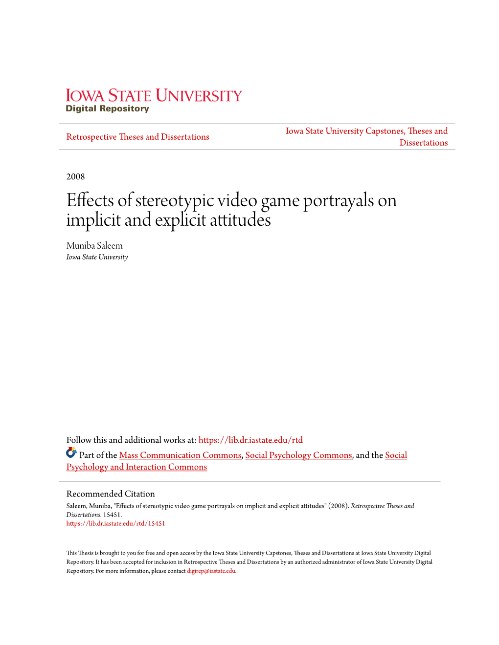 Effects of Stereotypic Video Game Portrayals on Implicit and Explicit Attitudes Muniba Saleem Iowa State University