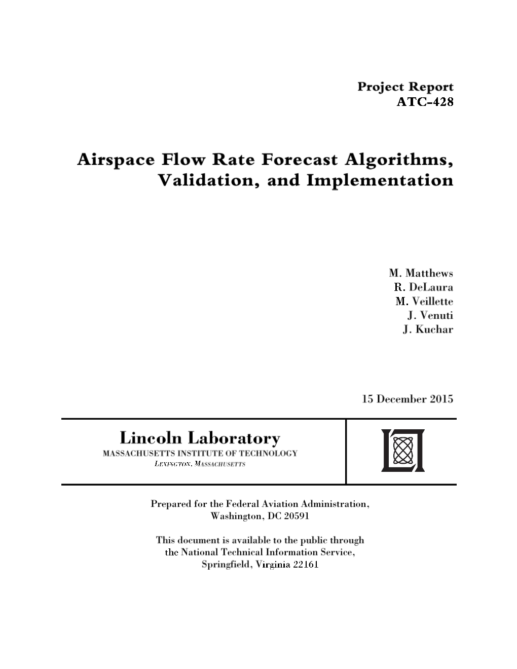 Airspace Flow Rate Forecast Algorithms, Validation, and Implementation