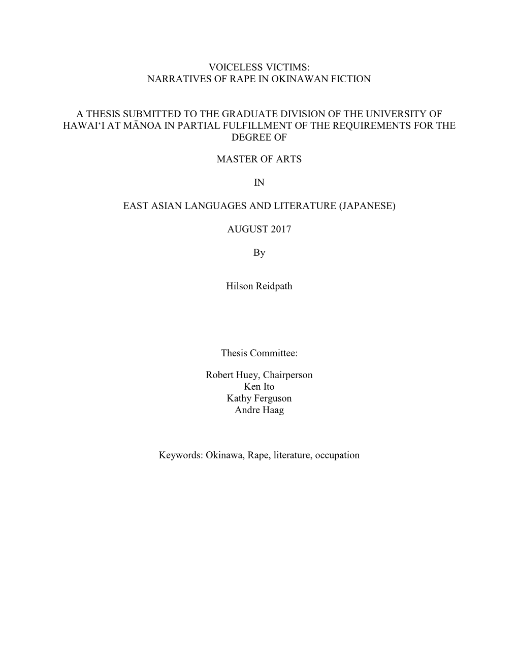 Voiceless Victims: Narratives of Rape in Okinawan Fiction a Thesis Submitted to the Graduate Division of the University of Hawa