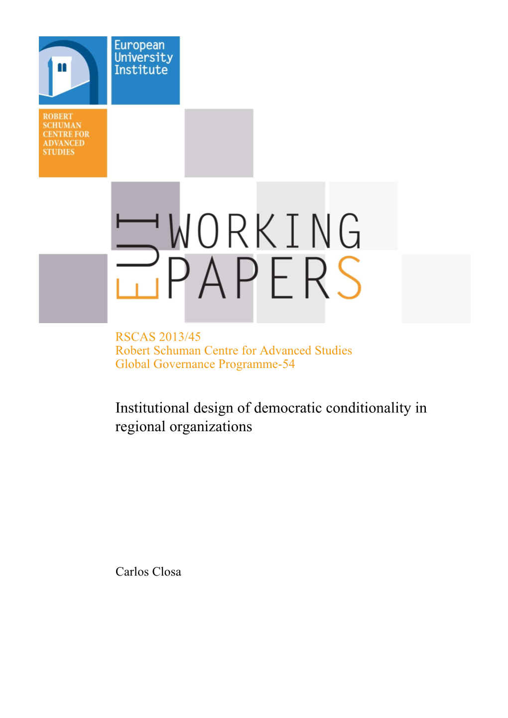 RSCAS 2013/45Institutional Design of Democratic Conditionality In