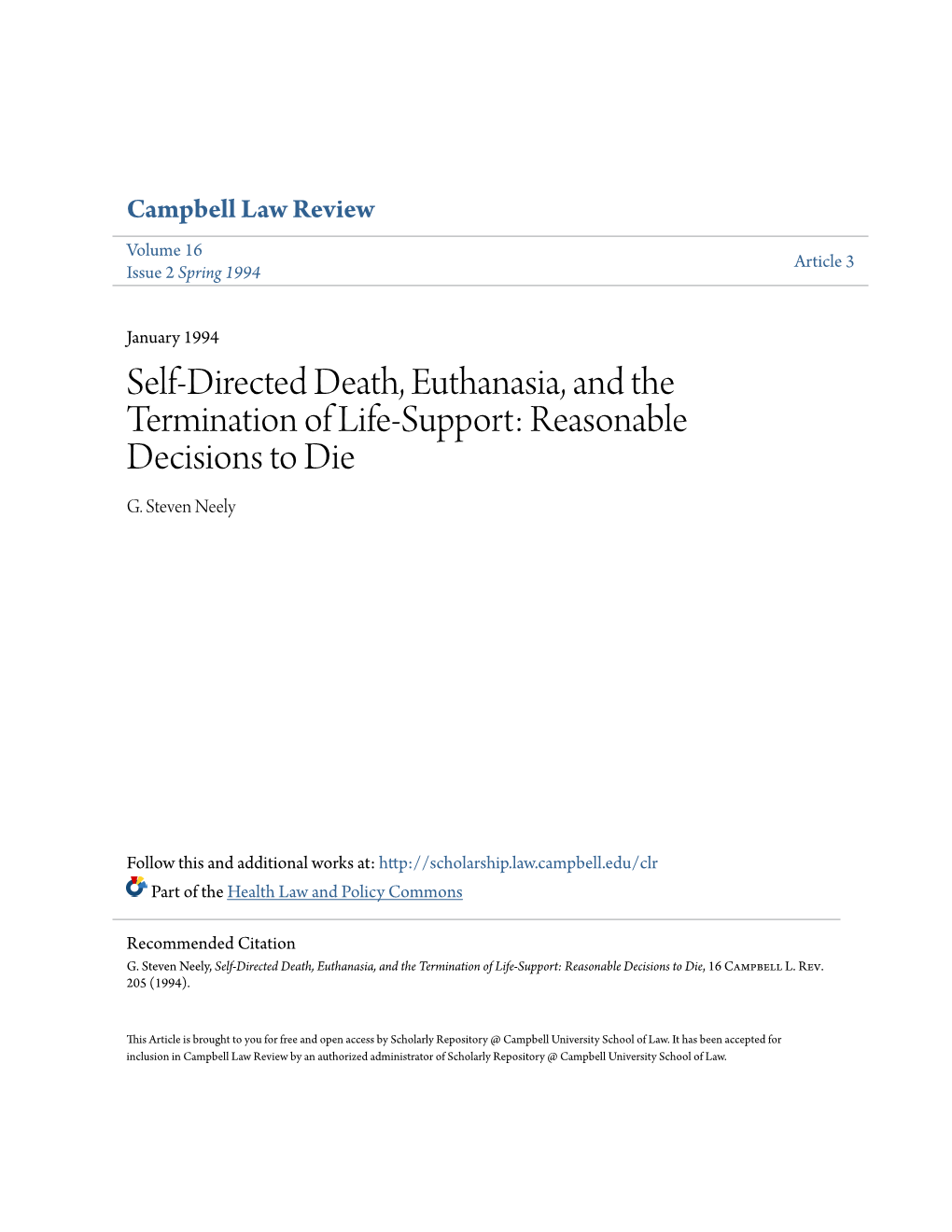 Self-Directed Death, Euthanasia, and the Termination of Life-Support: Reasonable Decisions to Die G