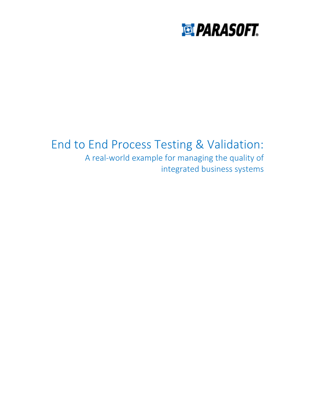 End to End Process Testing & Validation