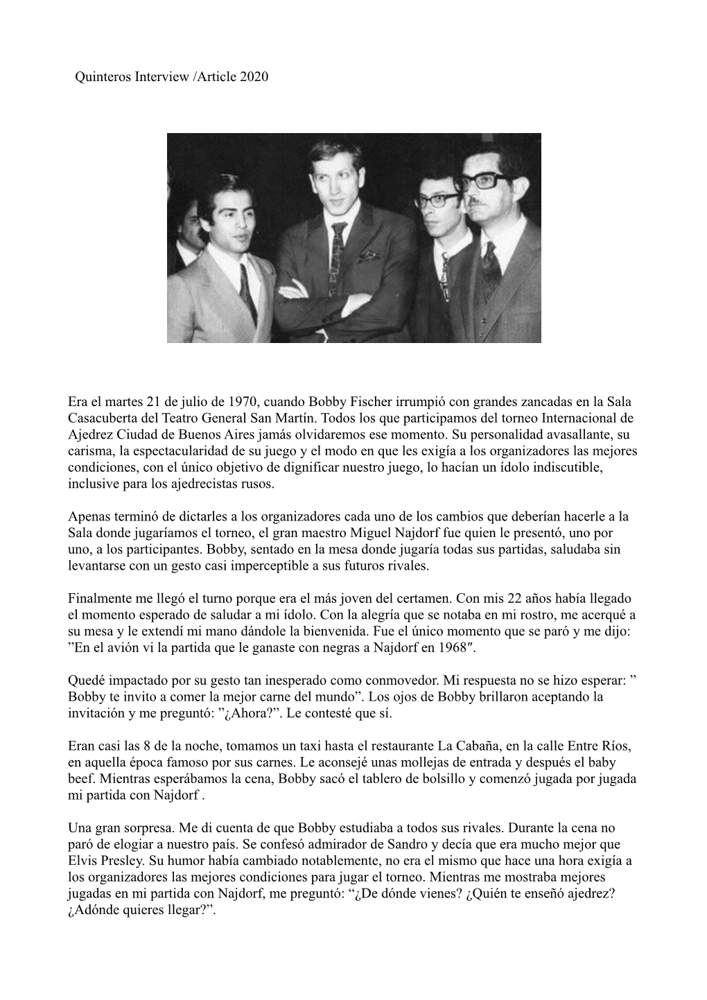 Quinteros Interview /Article 2020 Era El Martes 21 De Julio De 1970