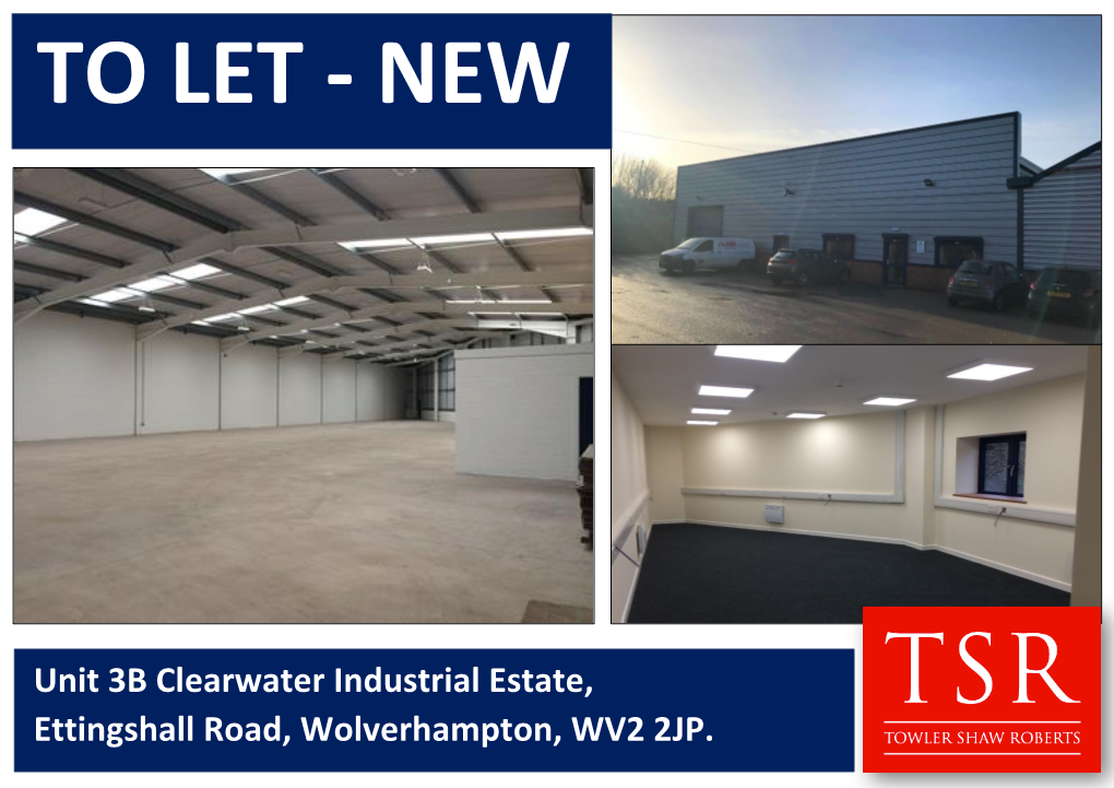 Unit 3B Clearwater Industrial Estate, Ettingshall Road, Wolverhampton