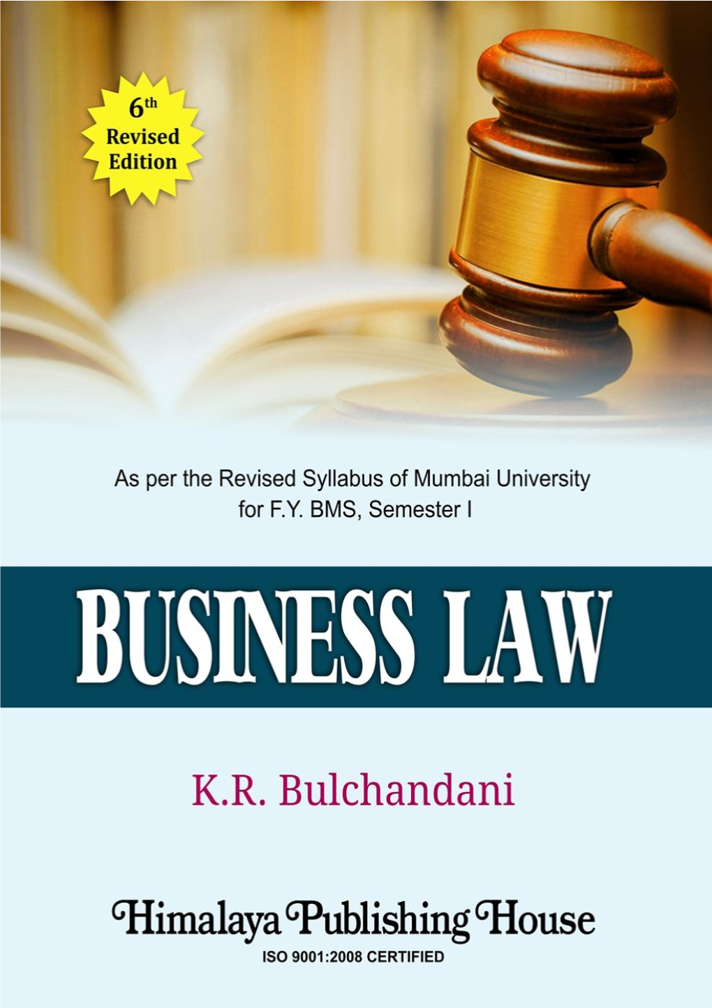 BUSINESS LAW (As Per the Revised Syllabus of Mumbai University for F.Y