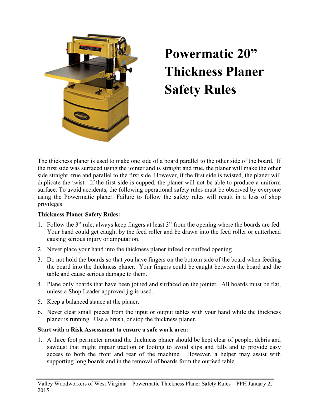 Powermatic 20” Thickness Planer Safety Rules
