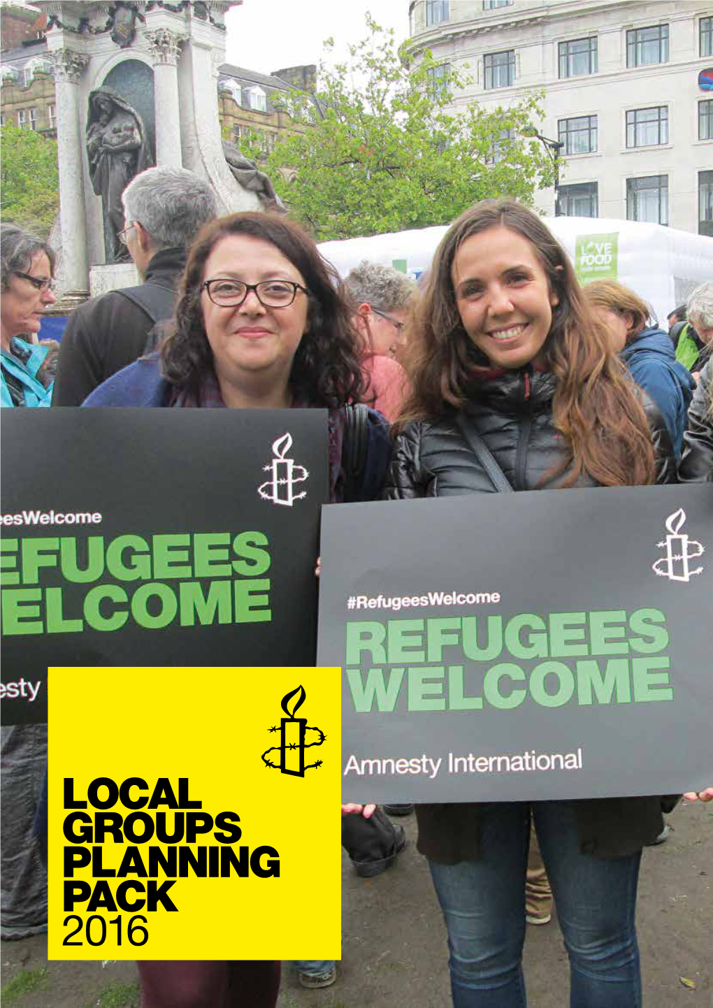 LOCAL GROUPS PLANNING PACK 2016 RESOURCES All Available to Order from MDA on 01788 545 553 Or Amnesty.Org.Uk/Resources