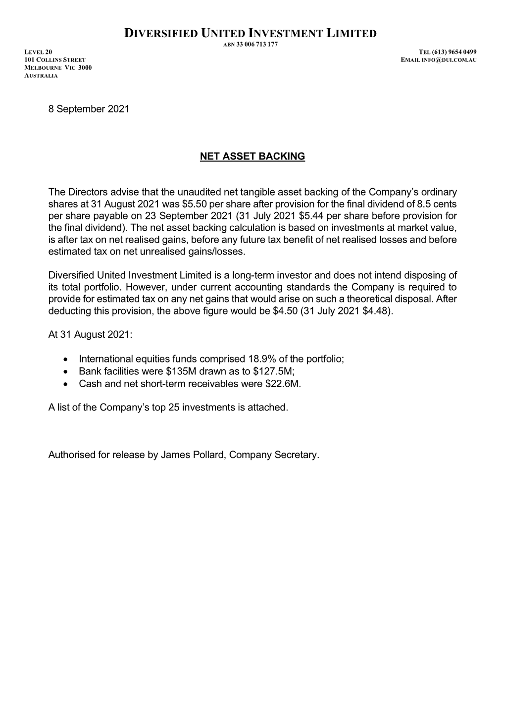Diversified United Investment Limited Abn 33 006 713 177 Level 20 Tel (613) 9654 0499 101 Collins Street Email Info@Dui.Com.Au Melbourne Vic 3000 Australia
