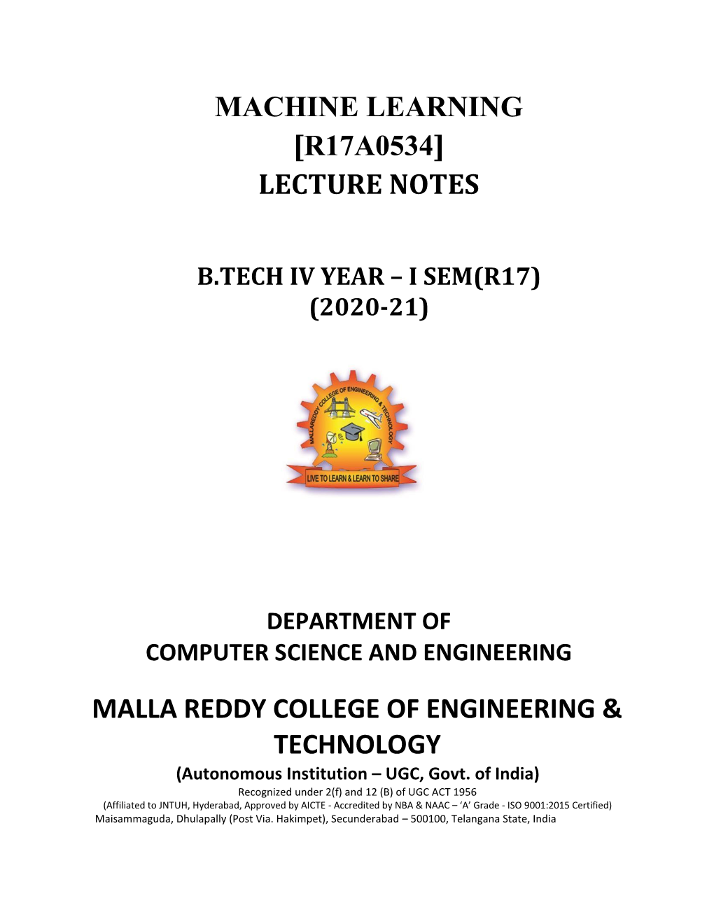 Machine Learning [R17a0534] Lecture Notes Malla Reddy College of Engineering & Technology