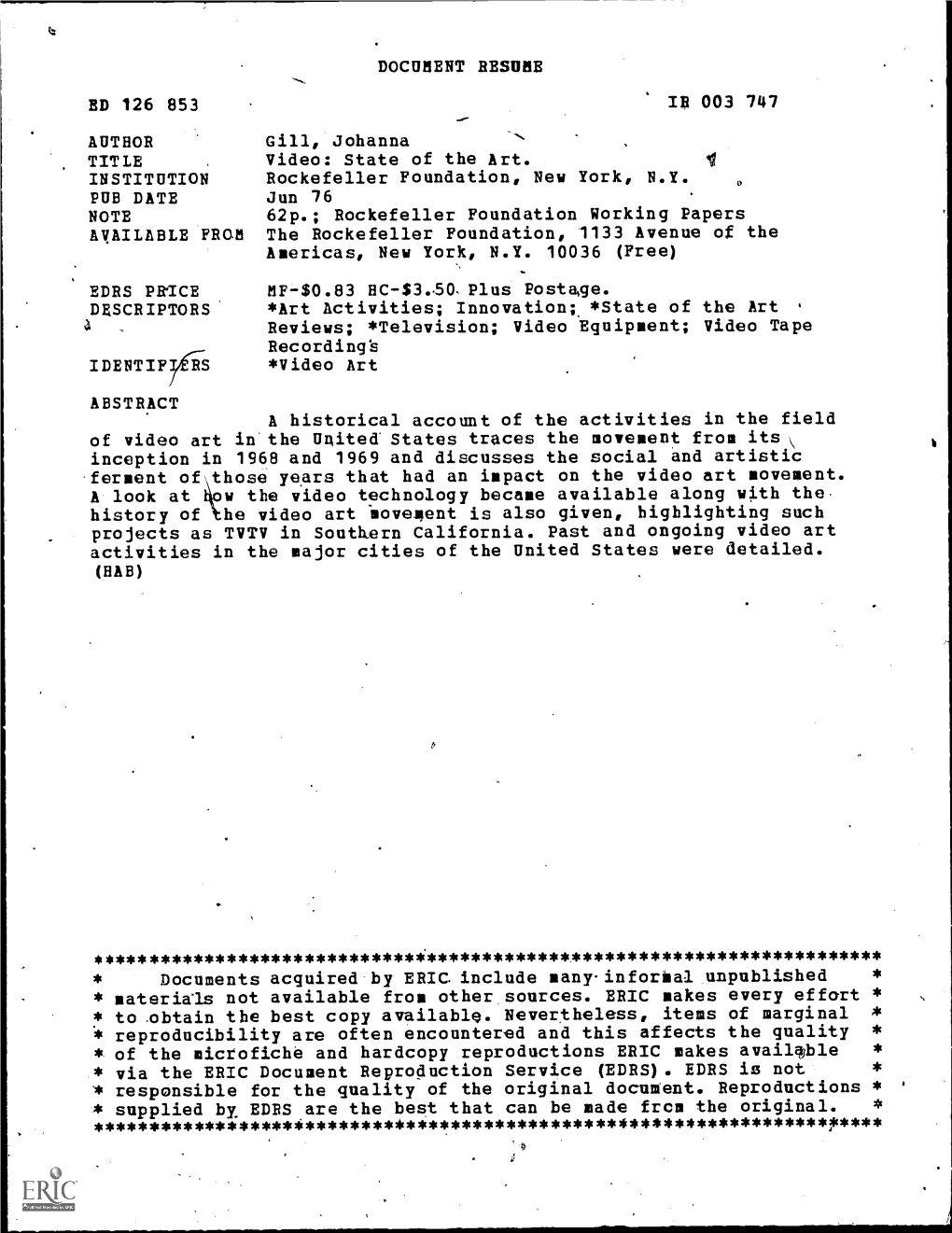 Documents Acquired by ERIC Include Any.Inforial Unpublished * Materials Not Available from Other Sources