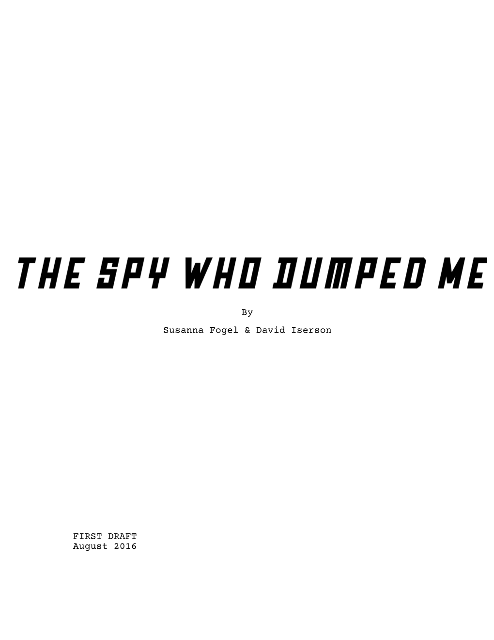 The Spy Who Dumped Me Int