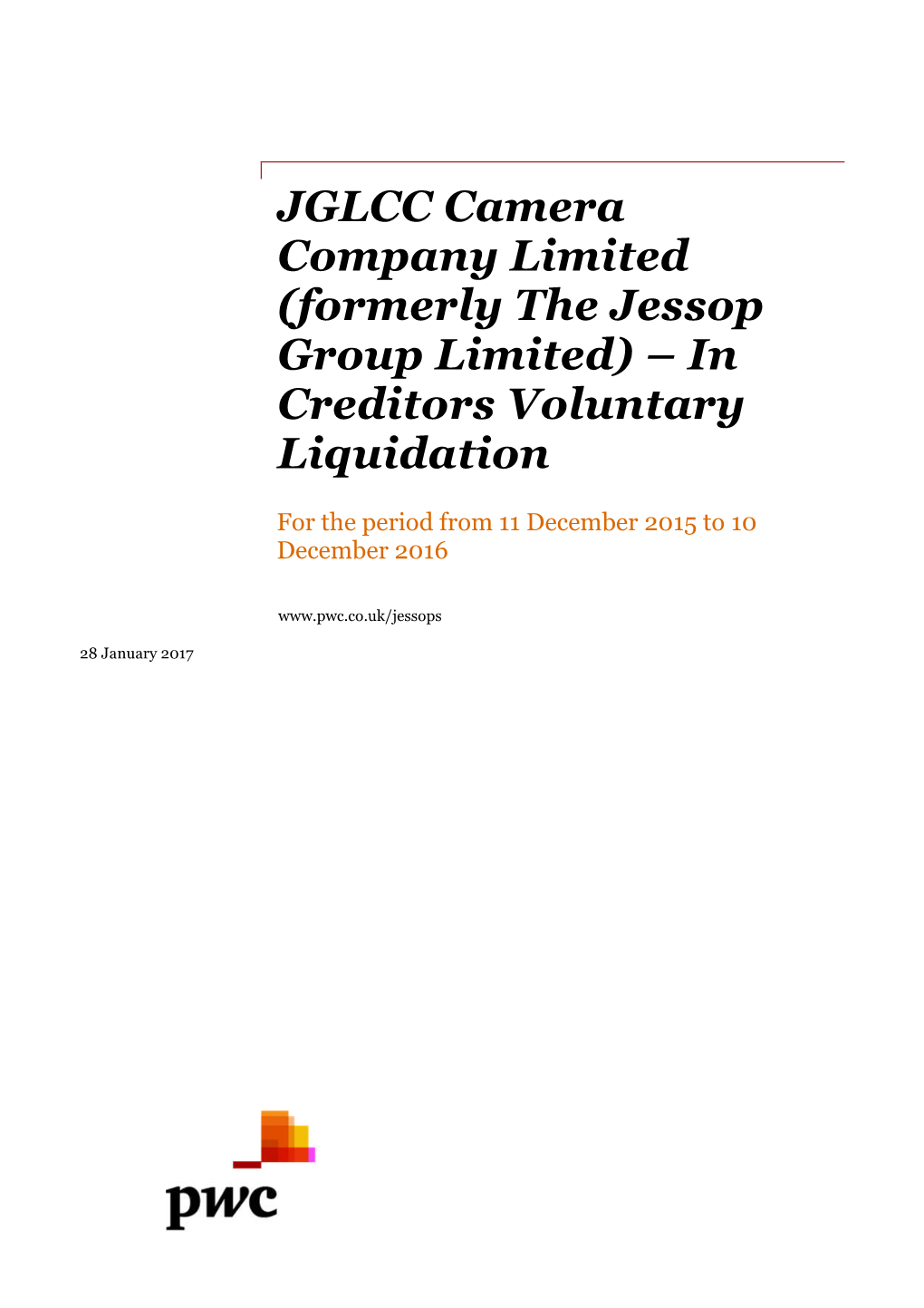 (Formerly the Jessop Group Limited) – in Creditors Voluntary Liquidation