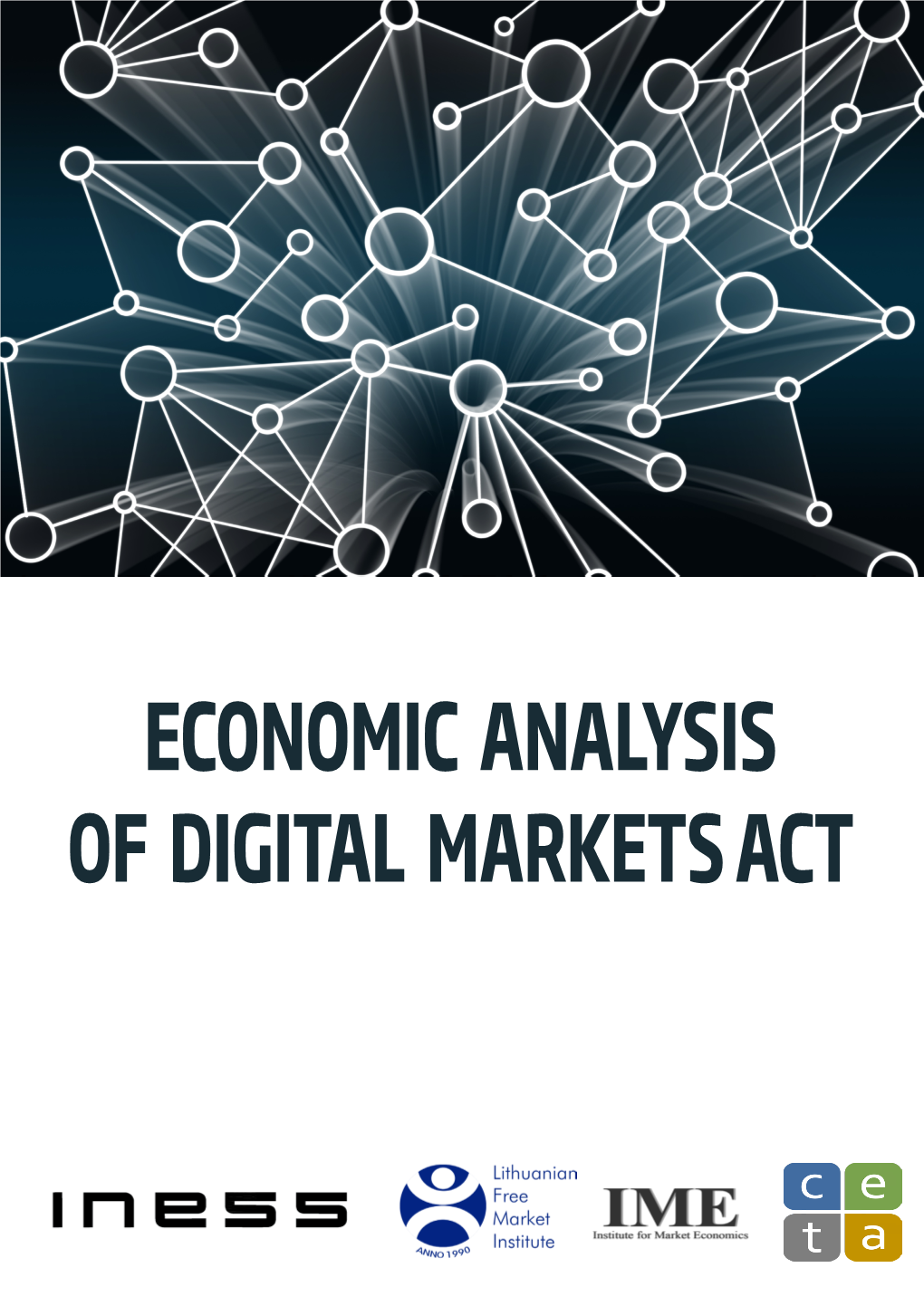 Economic Analysis of Digital Markets Act Economic Analysis of Digital Markets Act