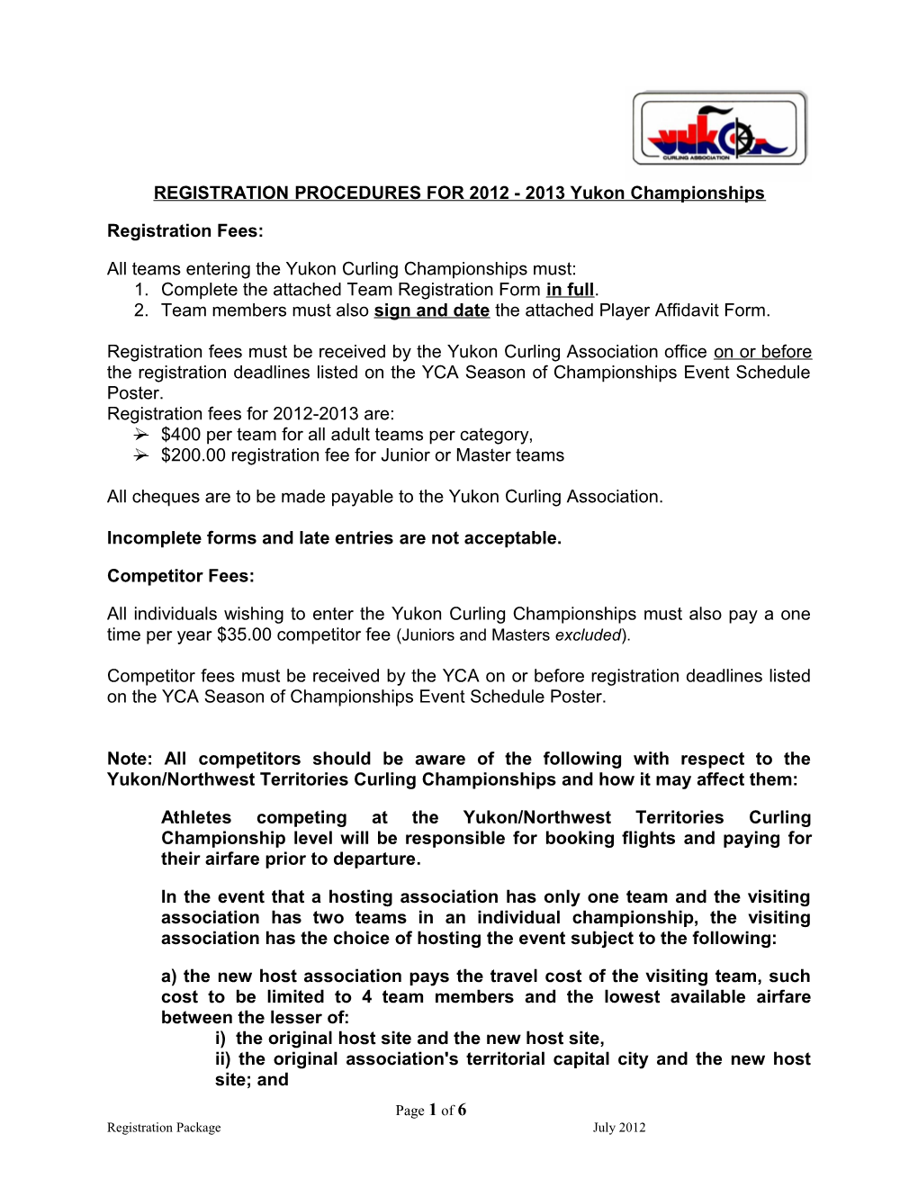 REGISTRATION PROCEDURES for 2012 - 2013 Yukon Championships