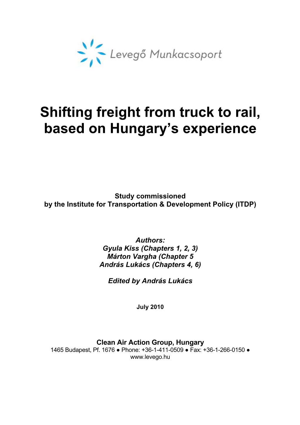 Shifting Freight from Truck to Rail, Based on Hungary's Experience