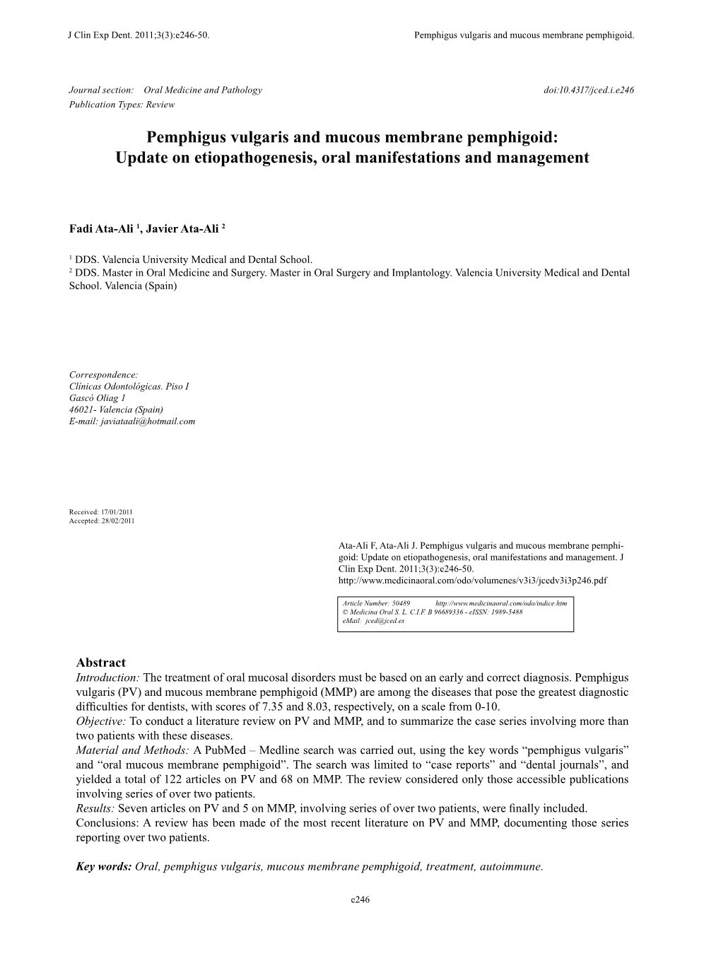 Pemphigus Vulgaris and Mucous Membrane Pemphigoid: Update on Etiopathogenesis, Oral Manifestations and Management