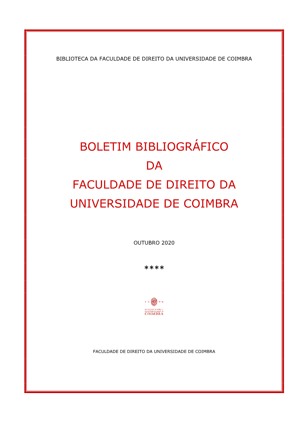 Boletim Bibliográfico Da Faculdade De Direito Da Universidade De Coimbra