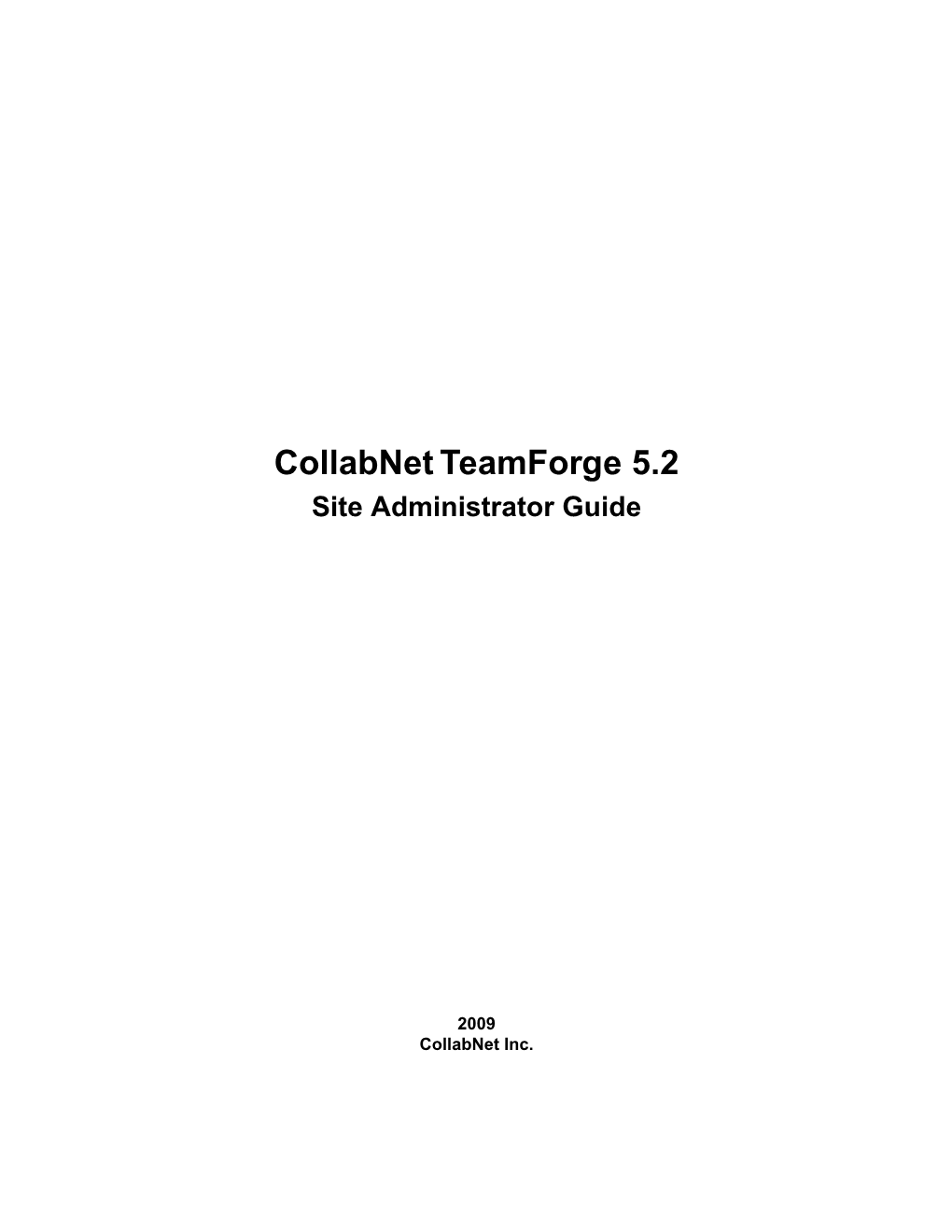 Collabnet Teamforge 5.2 Site Administrator Guide