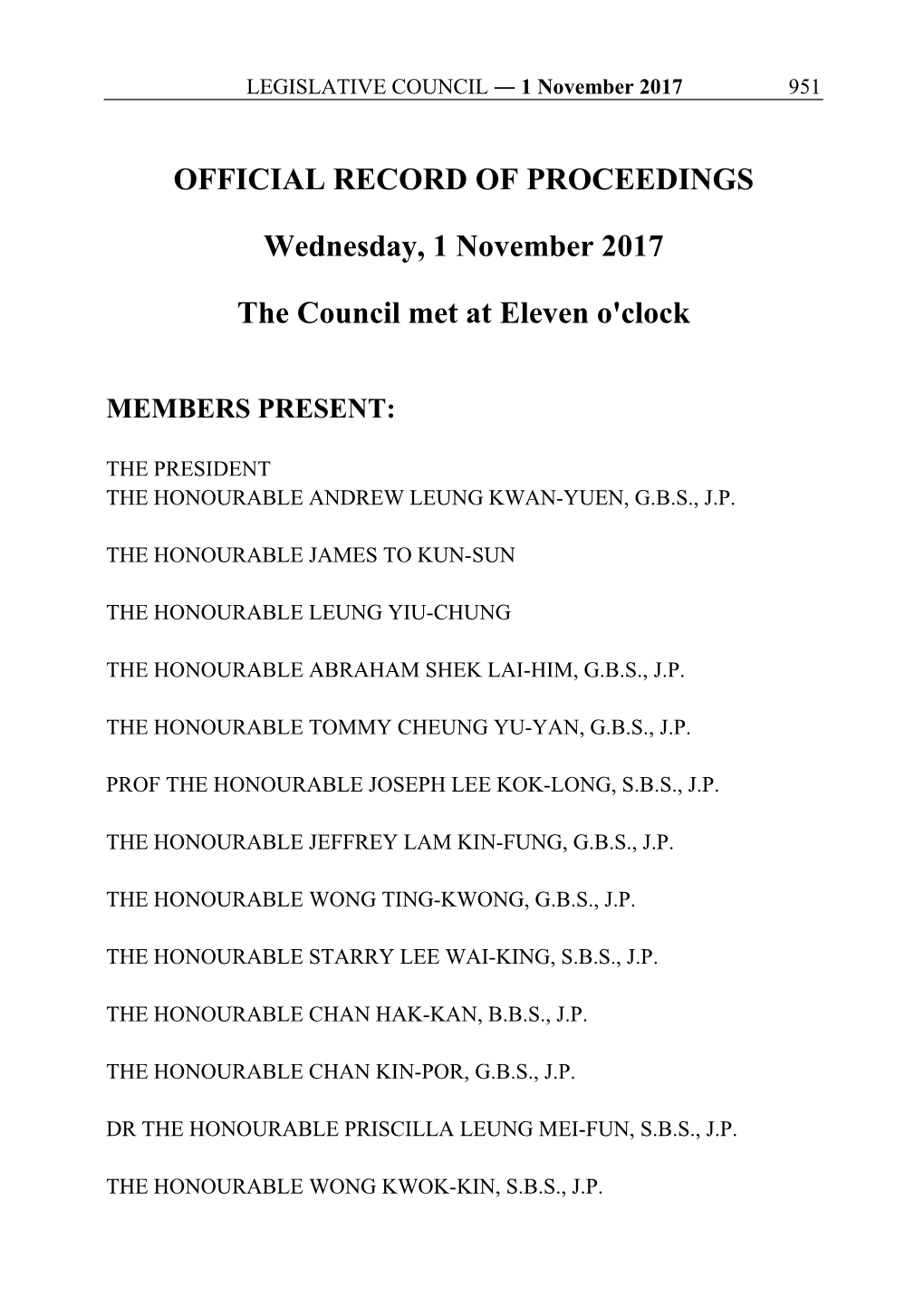 OFFICIAL RECORD of PROCEEDINGS Wednesday, 1 November 2017 the Council Met at Eleven O'clock