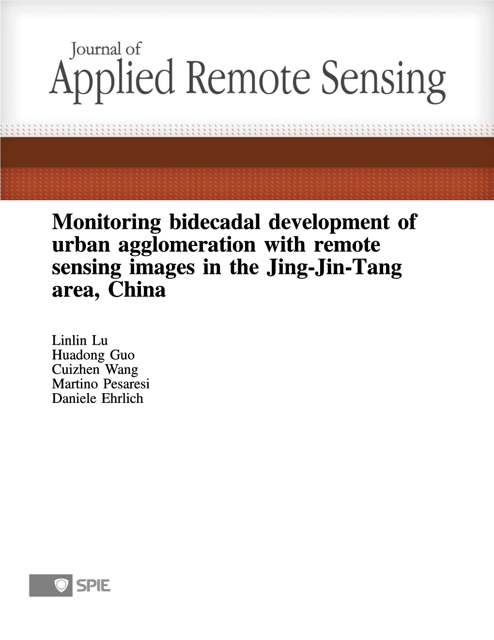 Monitoring Bidecadal Development of Urban Agglomeration with Remote Sensing Images in the Jing-Jin-Tang Area, China