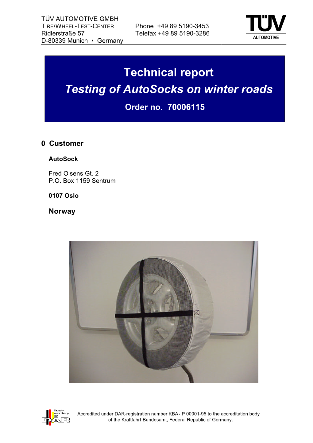Technical Report Testing of Autosocks on Winter Roads