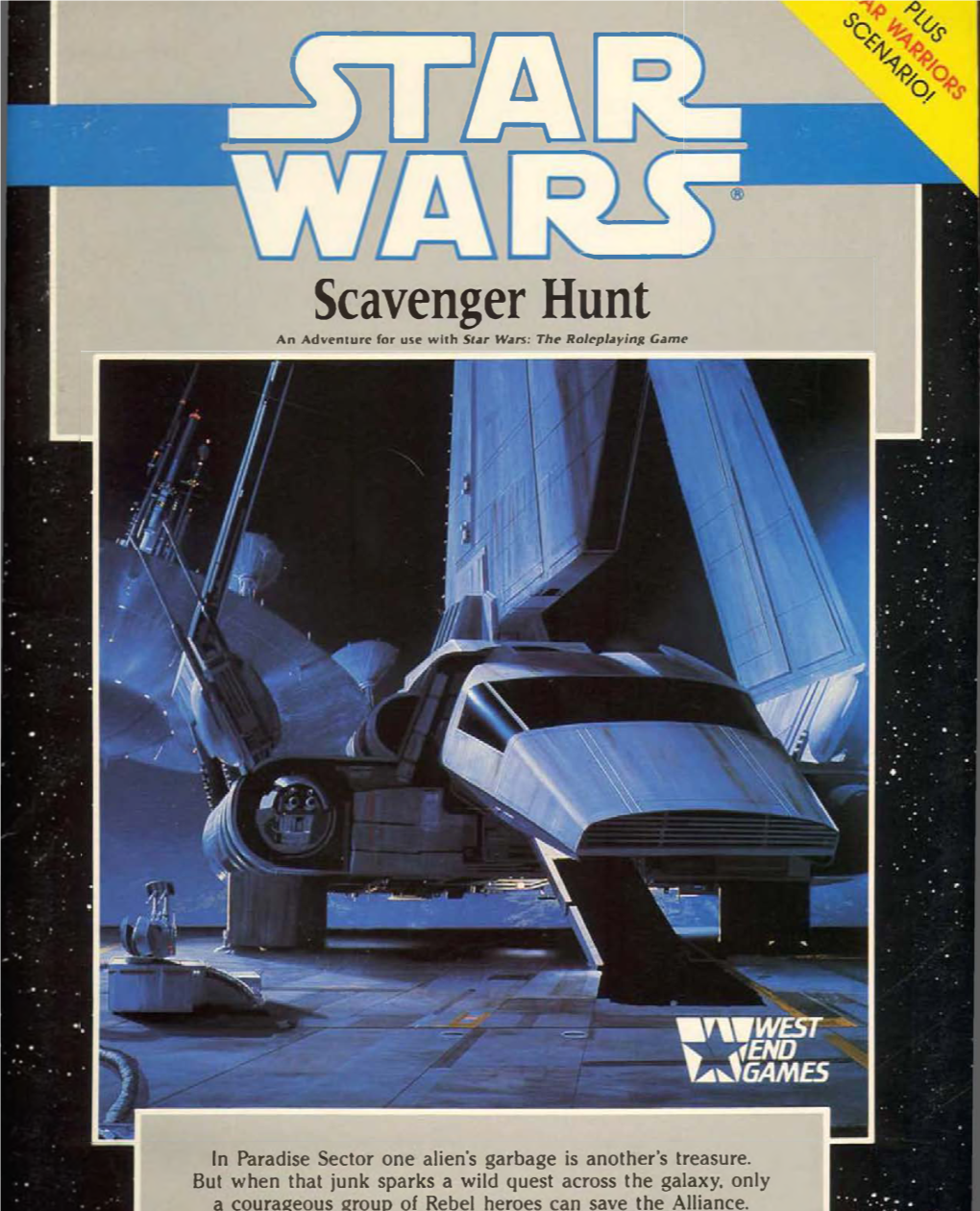 Scavenger Hunt an Adventure for Use with Star Wars: the Rolcplaying Game