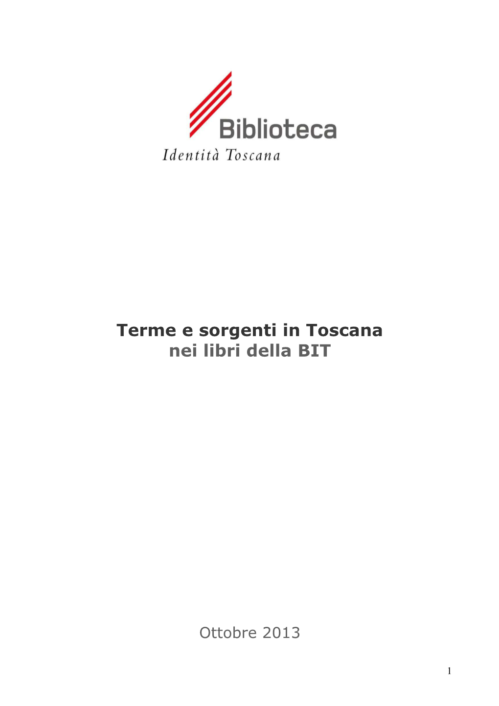 Terme E Sorgenti in Toscana Nei Libri Della BIT