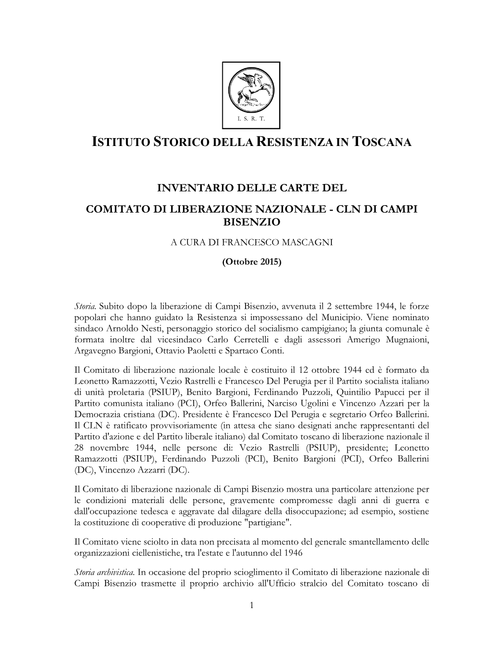 INVENTARIO DELLE CARTE DEL COMITATO DI LIBERAZIONE NAZIONALE - CLN DI CAMPI BISENZIO a CURA DI FRANCESCO MASCAGNI (Ottobre 2015)