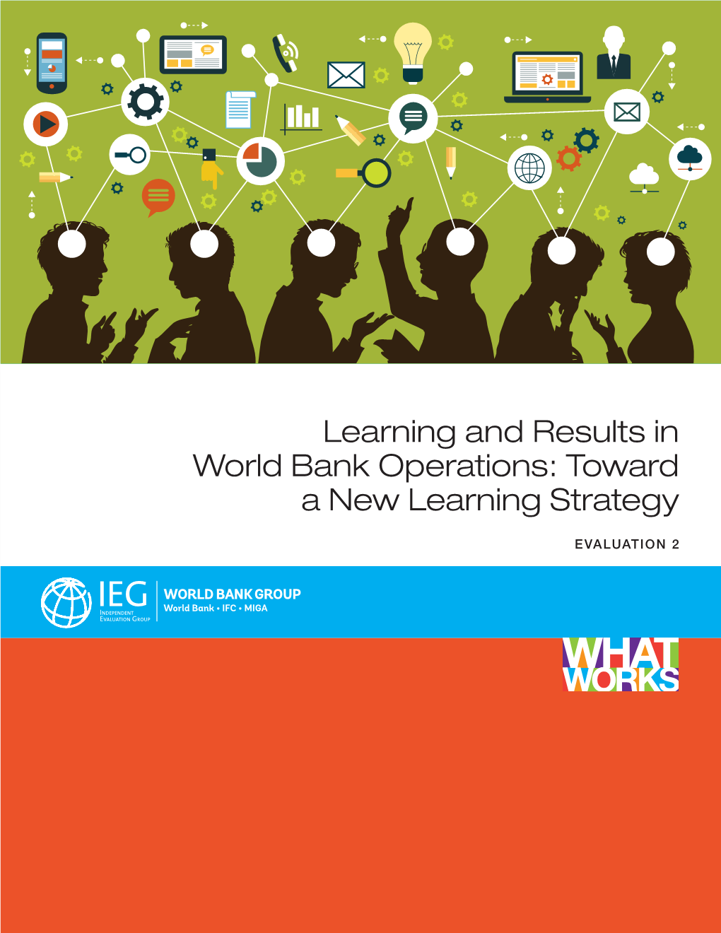 Learning and Results in World Bank Operations: Toward a New Learning Strategy