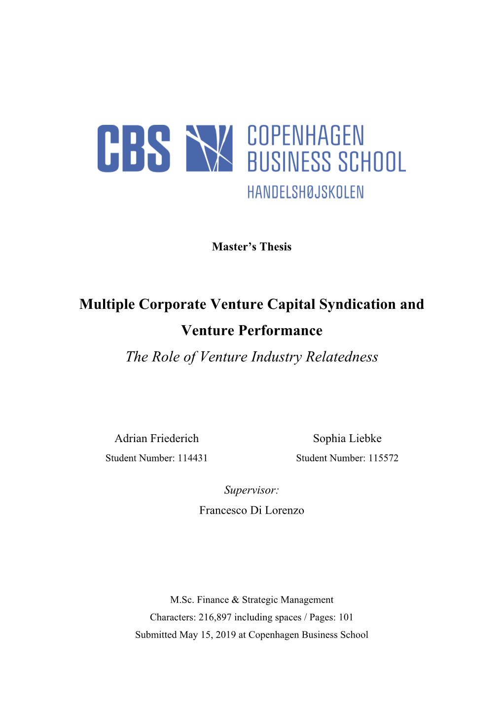 Multiple Corporate Venture Capital Syndication and Venture Performance the Role of Venture Industry Relatedness