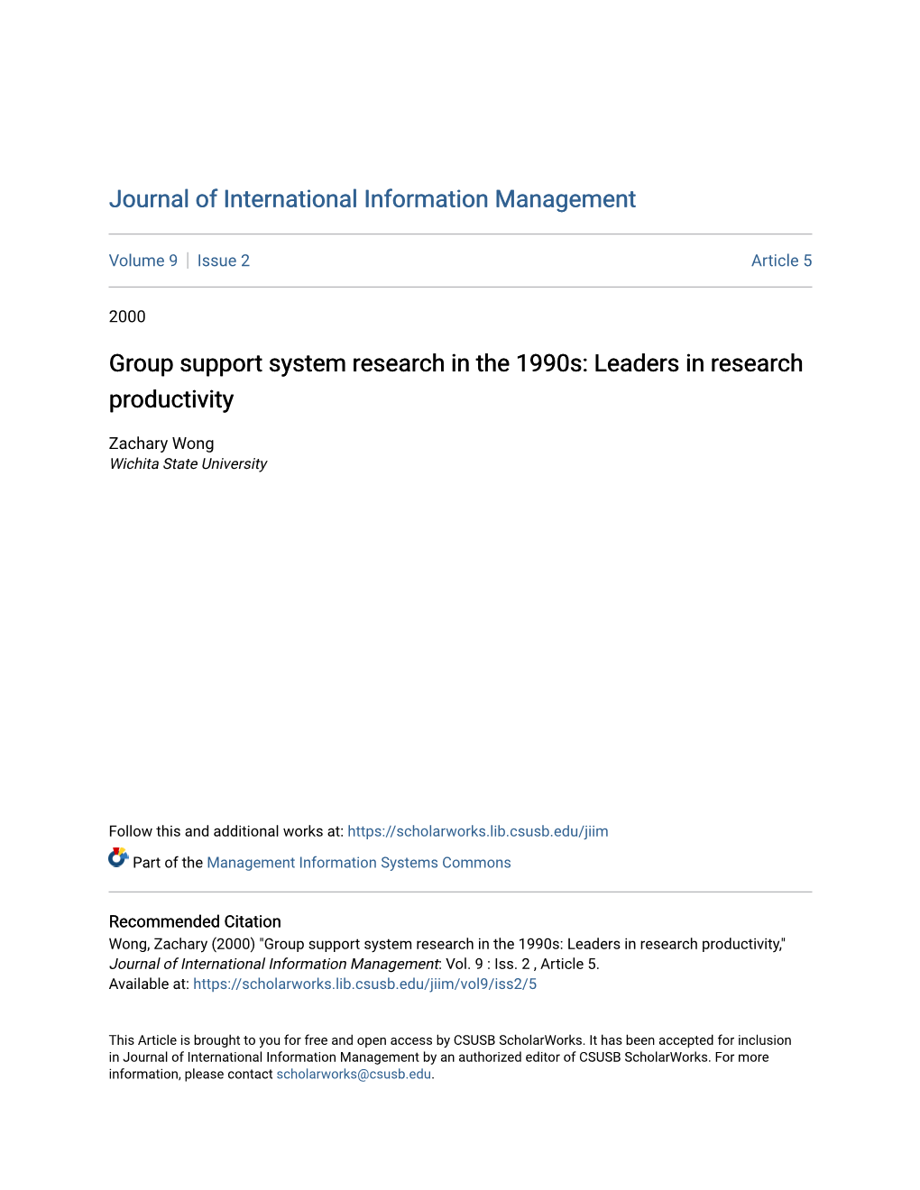 Group Support System Research in the 1990S: Leaders in Research Productivity