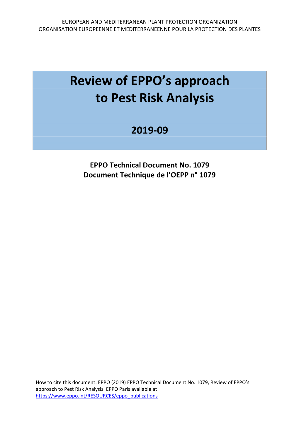 Review of EPPO's Approach to Pest Risk Analysis (No. 1079, 2019)