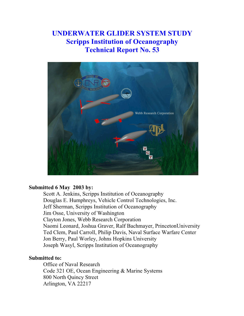 UNDERWATER GLIDER SYSTEM STUDY Scripps Institution of Oceanography Technical Report No