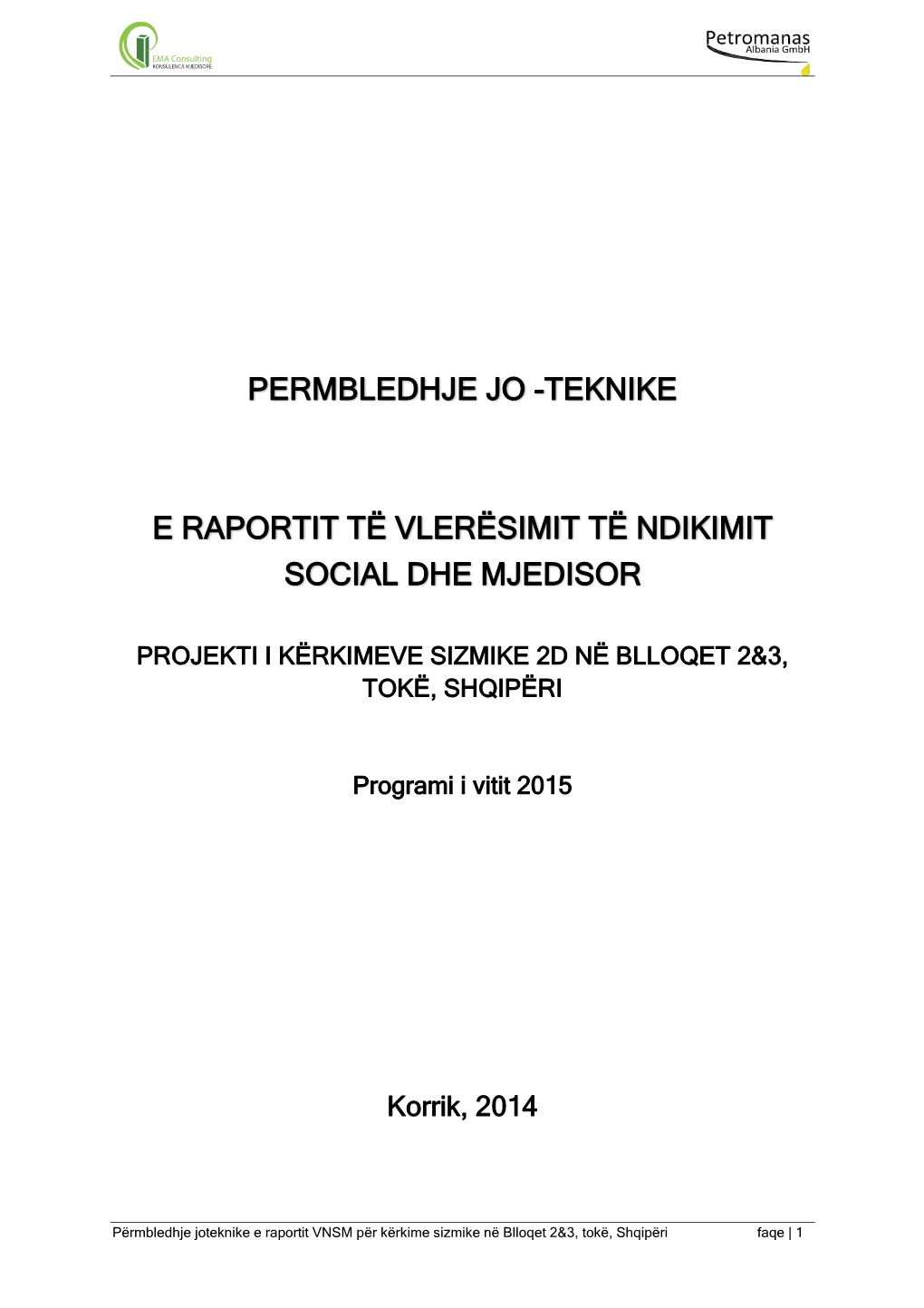 Permbledhje Jo -Teknike E Raportit Të Vlerësimit Të