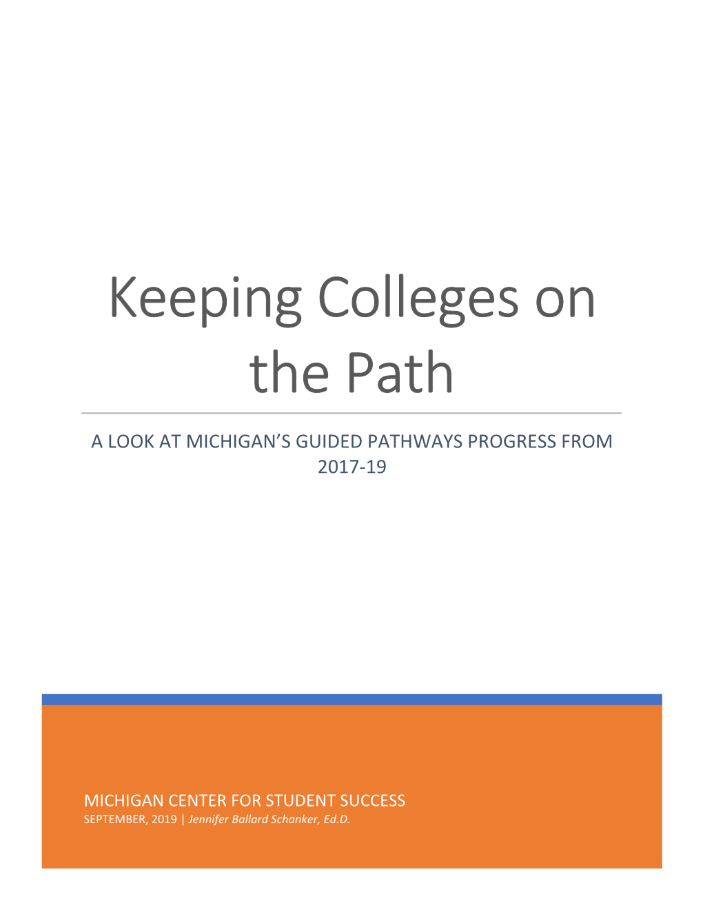Keeping Colleges on the Path