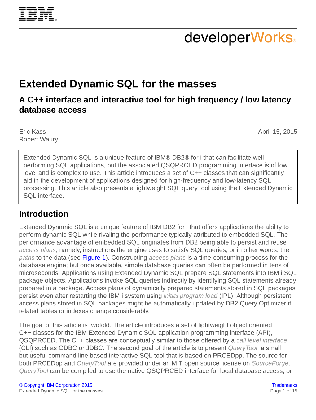 Extended Dynamic SQL for the Masses a C++ Interface and Interactive Tool for High Frequency / Low Latency Database Access