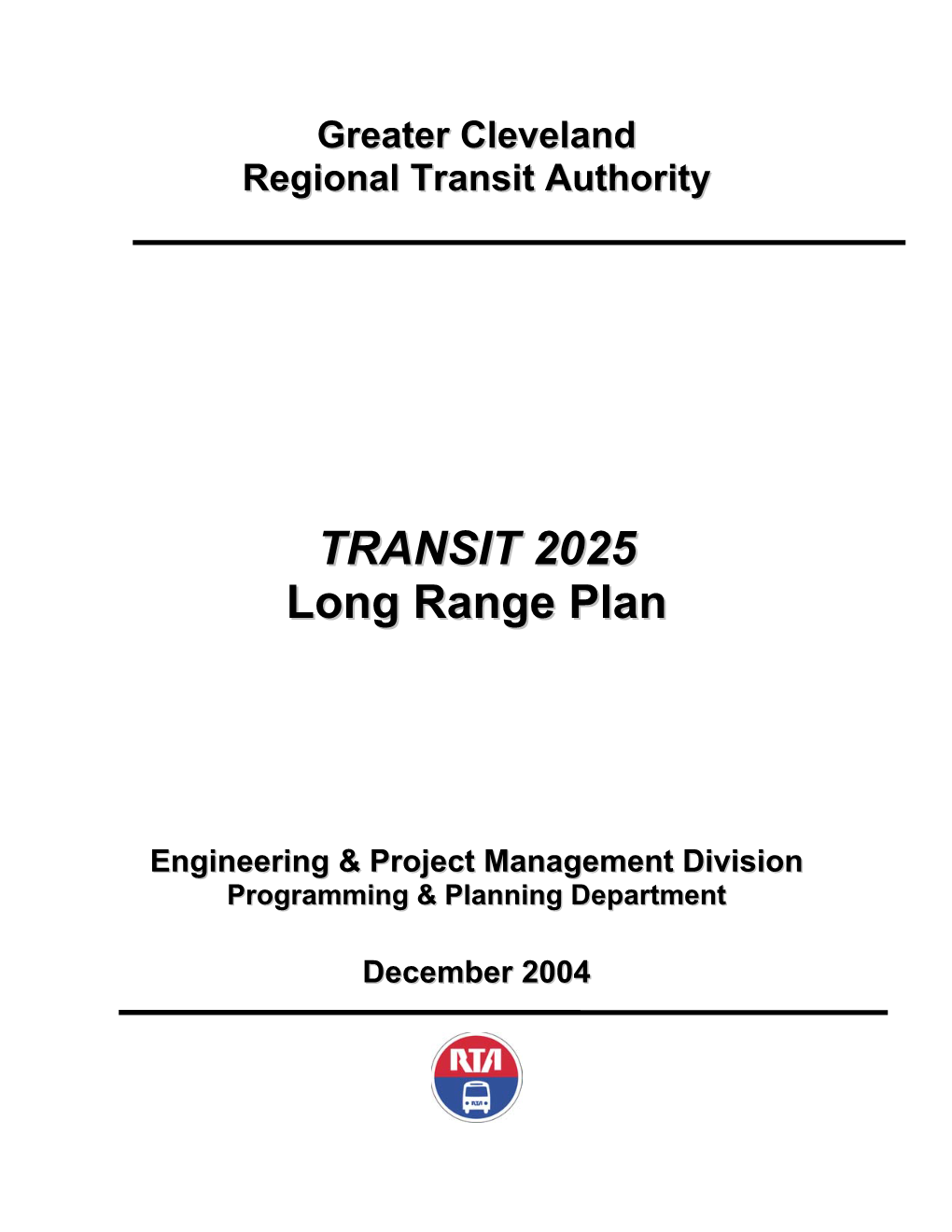 TRANSIT 2025 Long Range Plan Strategic Initiatives