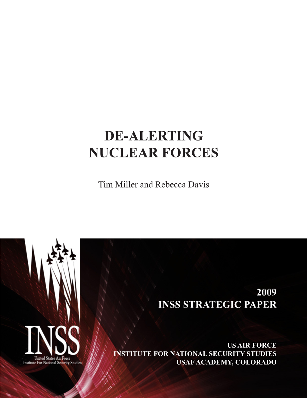 De-Alerting Nuclear Force. Miller, Tim