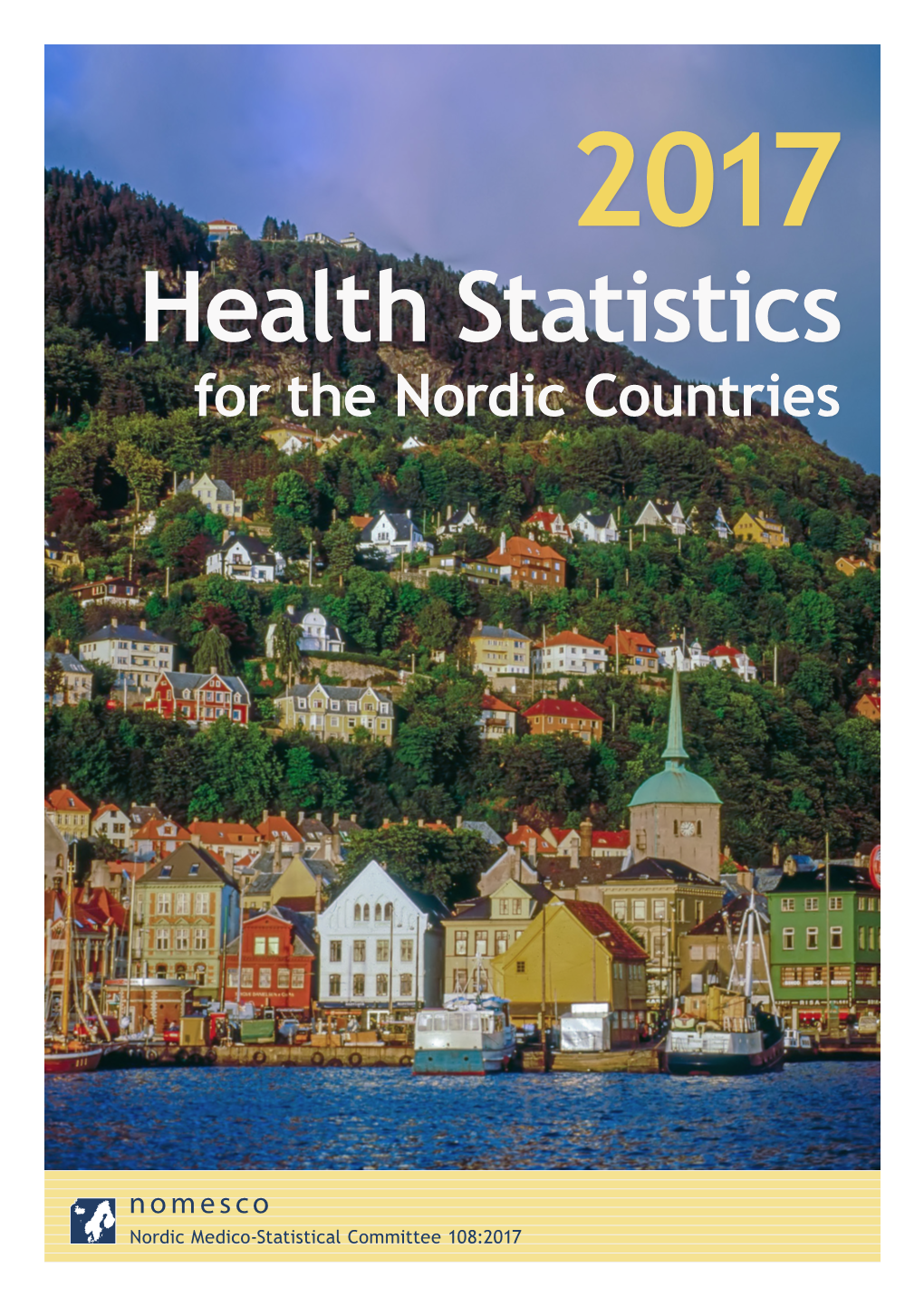 Health Statistics for the Nordic Countries