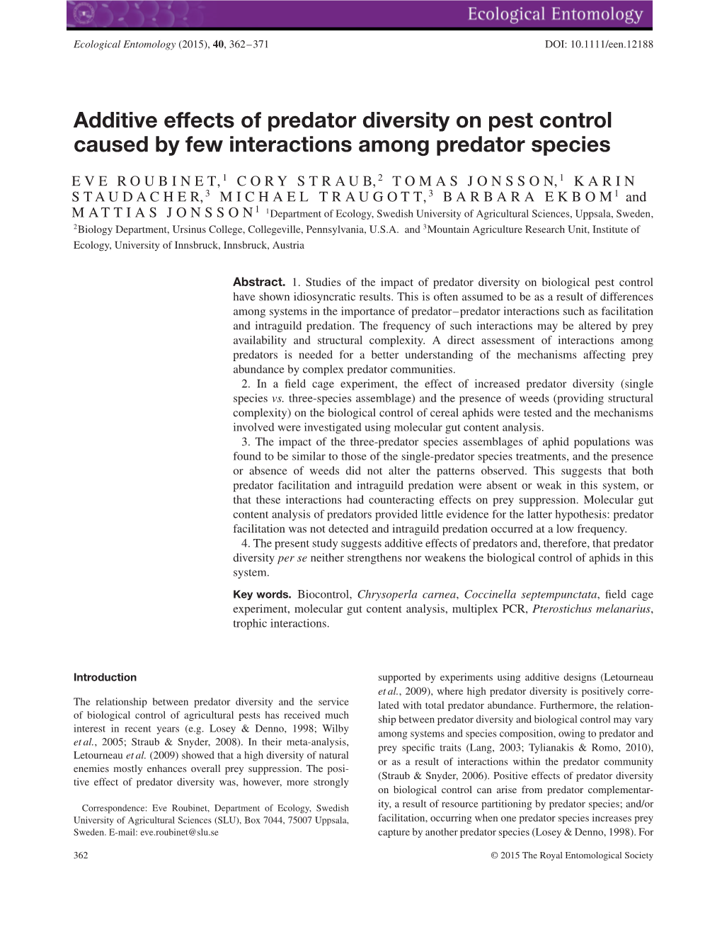 Additive Effects of Predator Diversity on Pest Control Caused by Few Interactions Among Predator Species