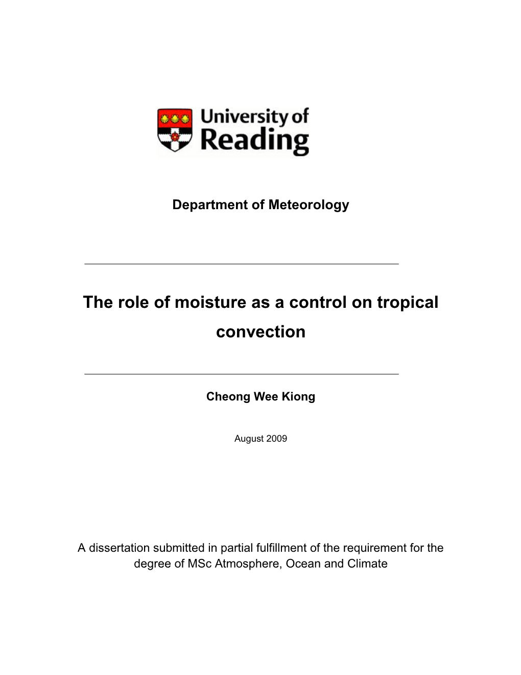 The Role of Moisture As a Control on Tropical Convection