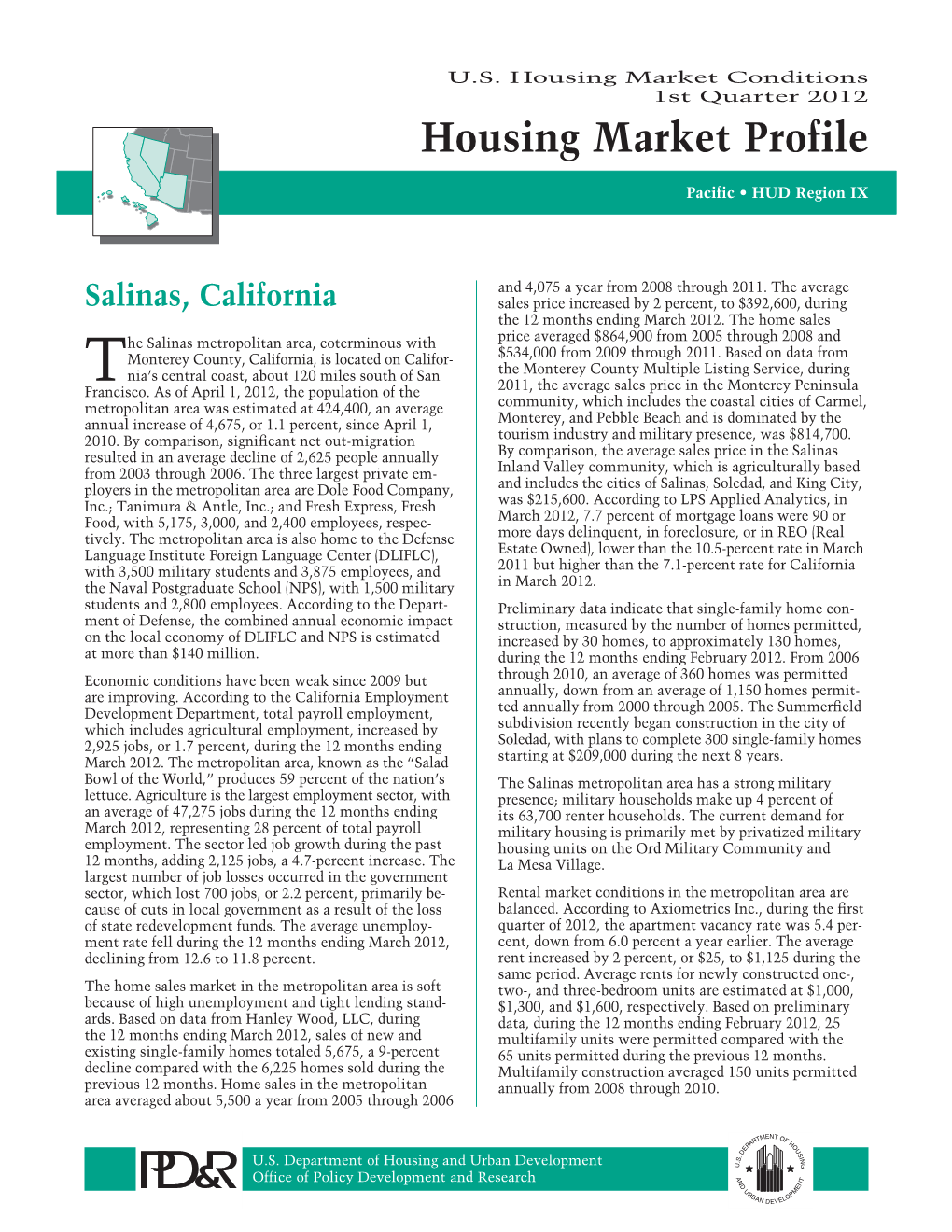 Salinas, California Sales Price Increased by 2 Percent, to $392,600, During the 12 Months Ending March 2012