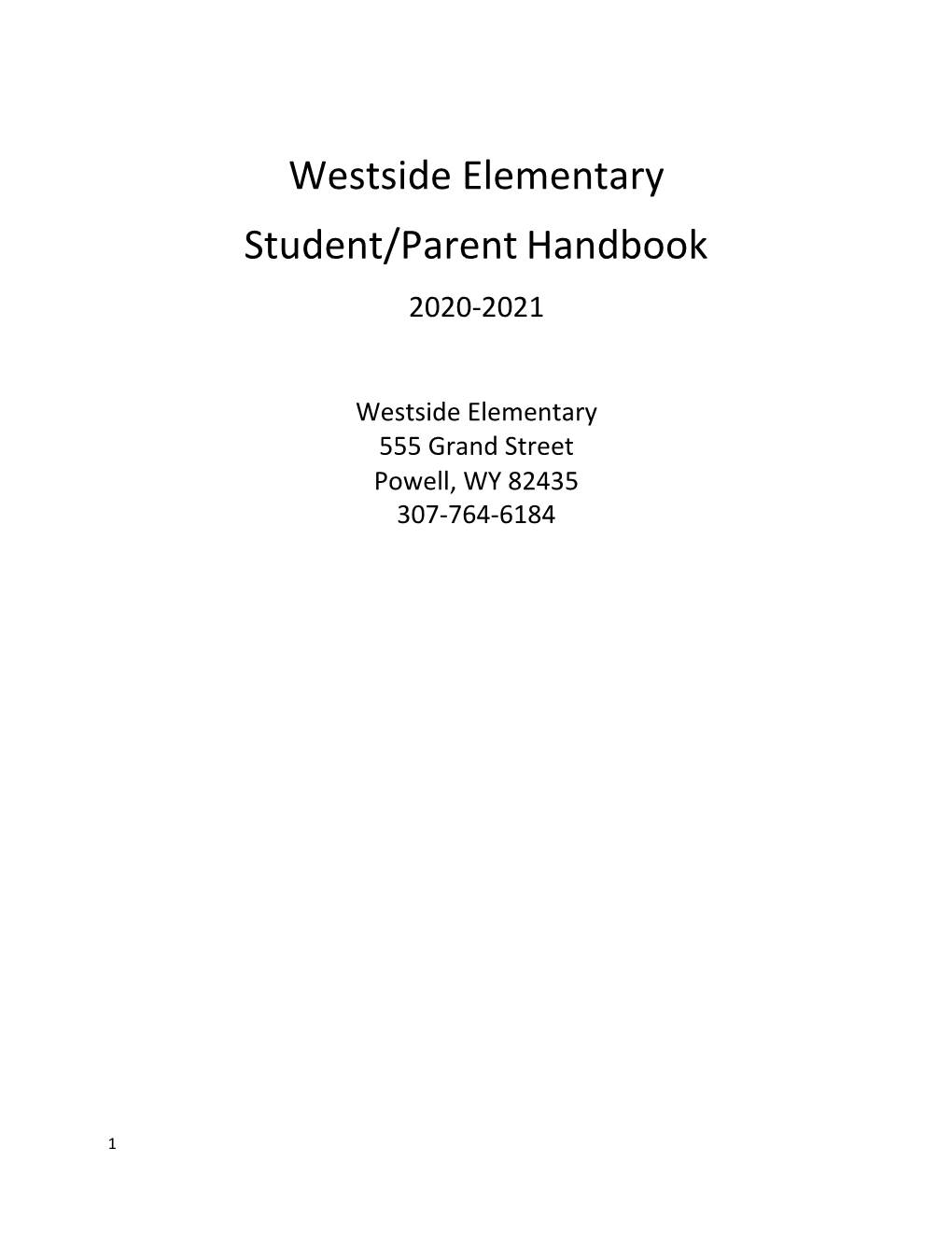 Westside Elementary Student/Parent Handbook 2020-2021