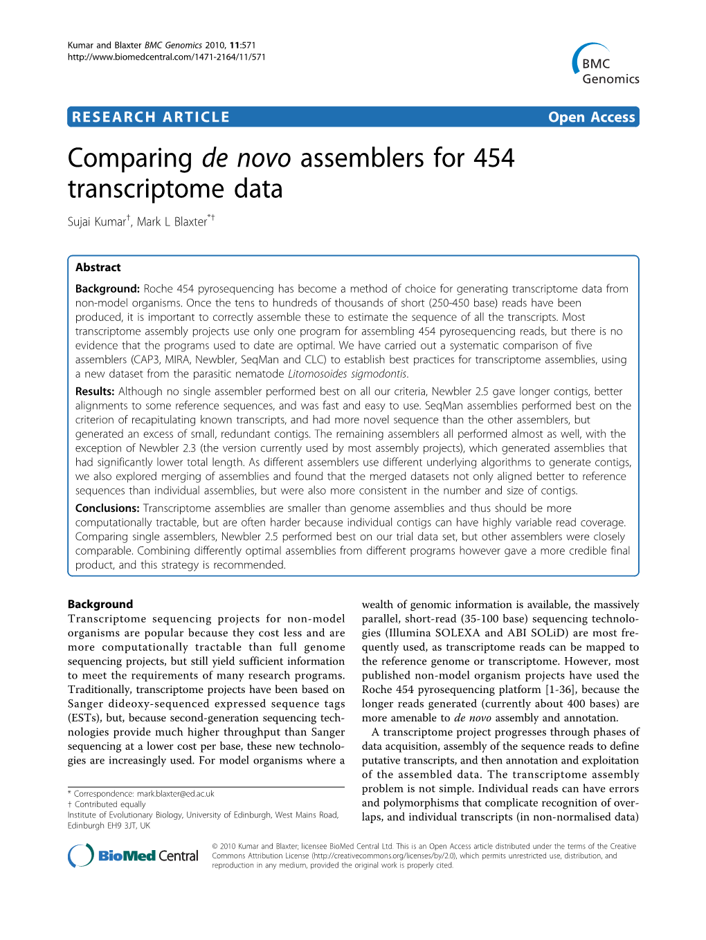 Comparing De Novo Assemblers for 454 Transcriptome Data Sujai Kumar†, Mark L Blaxter*†