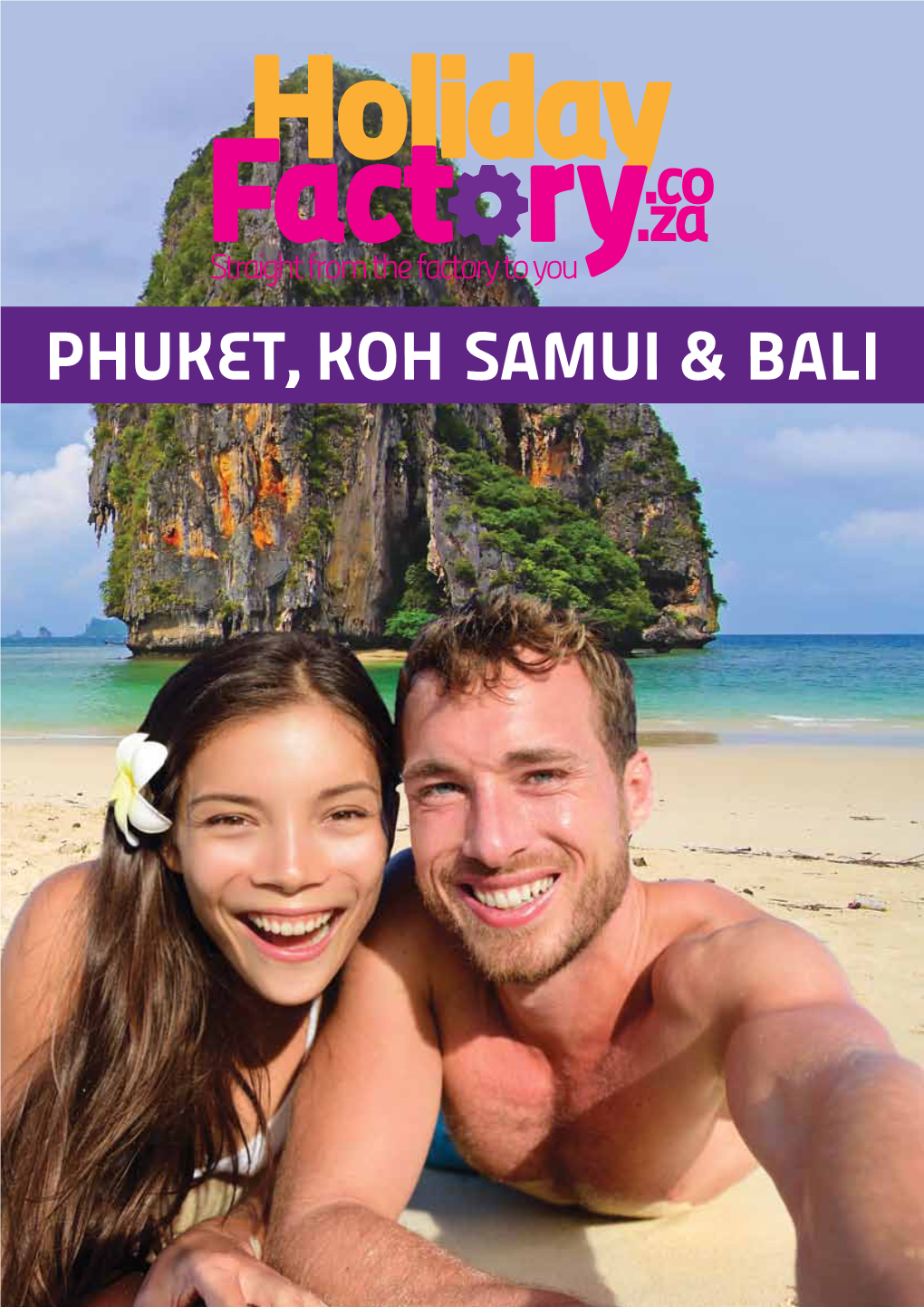 Phuket, Koh Samui & Bali
