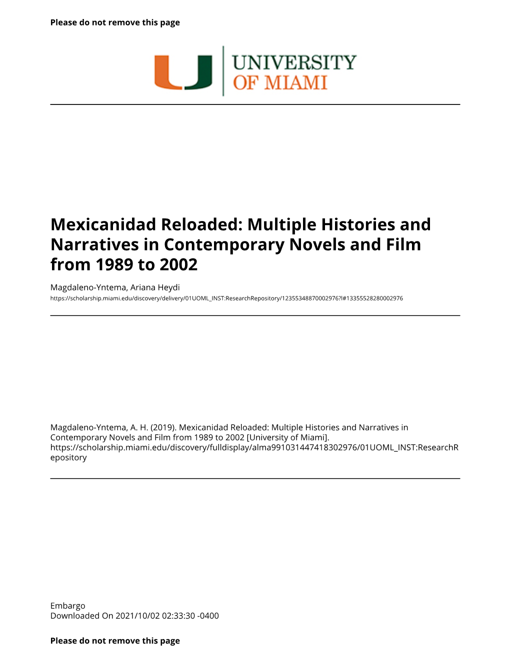 Multiple Histories and Narratives in Contemporary Novels and Film from 1989 to 2002