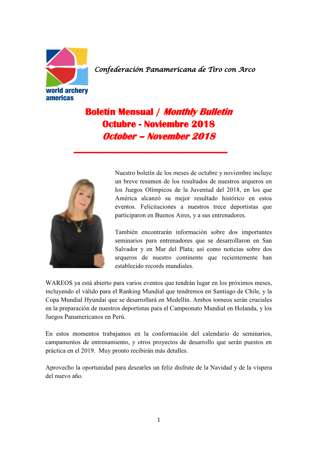 Boletín Mensual / Monthly Bulletin Octubre - Noviembre 2018 October – November 2018 ______