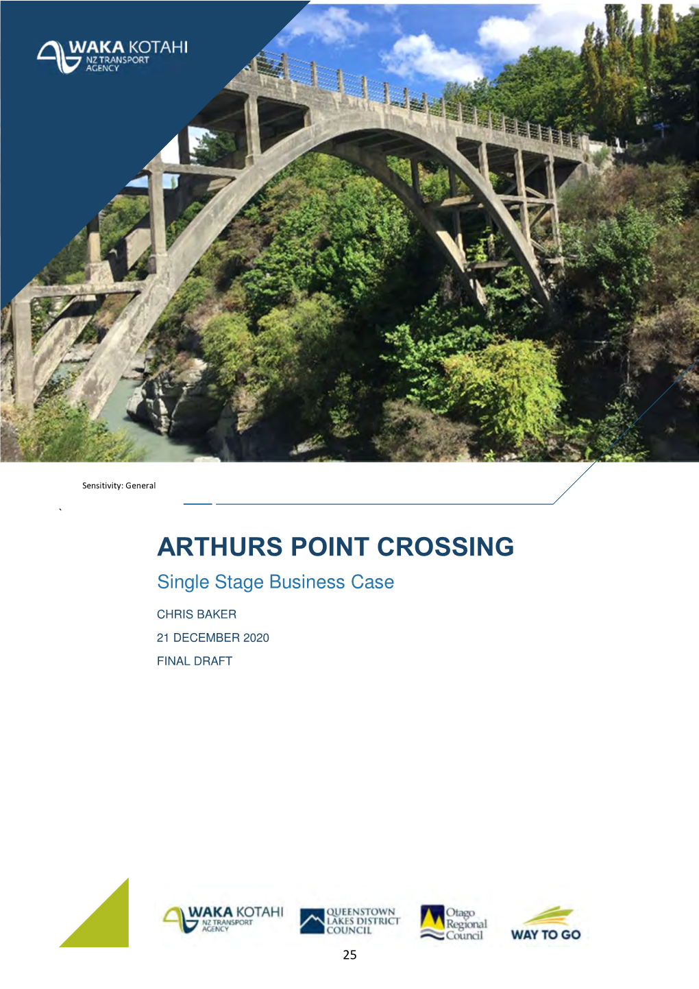 ARTHURS POINT CROSSING Single Stage Business Case