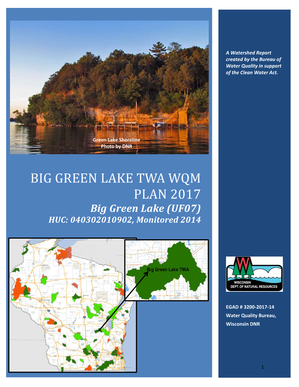 BIG GREEN LAKE TWA WQM PLAN 2017 Big Green Lake (UF07) HUC: 040302010902, Monitored 2014